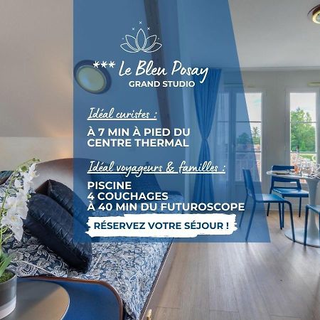 Grand Studio Le Bleu Posay La Roche-Posay Exteriör bild